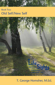 LifeSights Book Two: Old Self / New Self